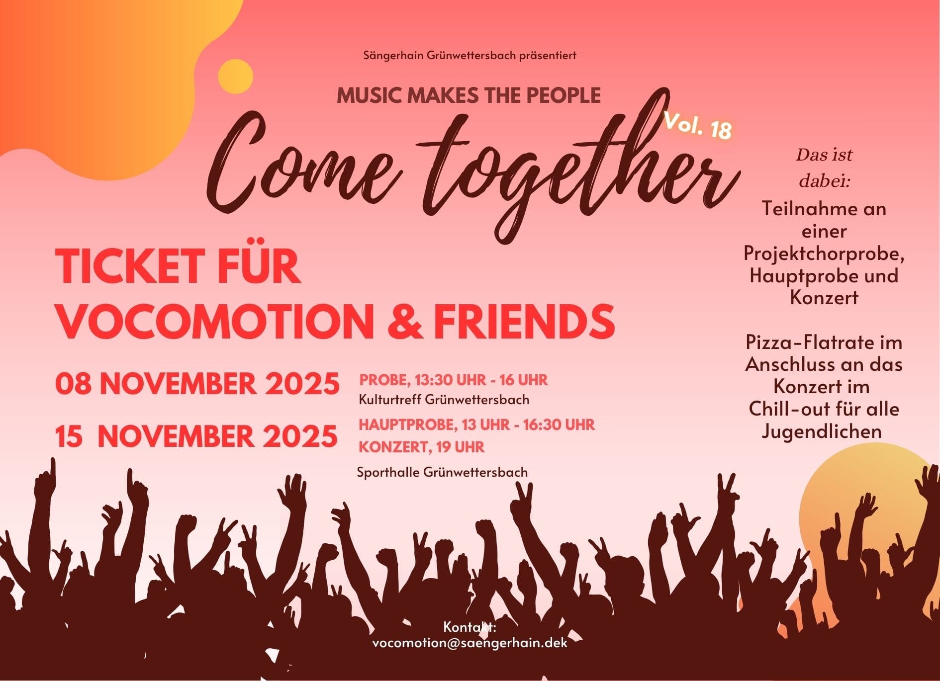 Flyer für Vocomotion & Friends. Inhalt: Sängerhain Grünwettersbach präsentiert “Come together”. Ticket für Vocomotion & Friends. 08. November 2025, 13:30 bis 16 Uhr Probe im Kulturtreff Grünwettersbach. 15. November 2025, 13 bis 16:30 Uhr Hauptprobe und 19 Uhr Konzert in der Sporthalle Grünwettersbach. Das ist dabei: Teilnahme an einer Projektchorprobe, Hauptprobe und Konzert. Pizza-Flatrate im Anschluss an das Konzert im Chill-out für alle Jugendlichen. Kontakt: vocomotion@saengerhain.de