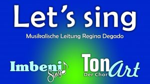 Flyer zum Konzert "Let's sing" der Chöre Imbeni Sing und TonArt am 25.04.2016 in der Sporthalle Grünwettersbach. Inhalt: "Das Chorkonzert Let's sing! Musikalische Leitung Regina Degado. Songs im Programm: Count on me, Into the Unknown, Lasse redn, Sway, School's out, Calm after the storm, Skyfall, Someone you loved und viele andere Hits. 25.04.2026 in der Sporthalle Grünwettersbach, Thüringer Str. 11, Karlsruhe-Wettersbach. Eintritt: Erwachsene 12 Euro, ermäßigt 8 Euro. Kartenvorverkauf über Telefon: 01733077007 sowie bei Schreibwaren Schalk, Am Wetterbach 41, Karlsruhe-Grünwettersbach, oder digital unter singen-mit-freunden.de/ticketverkauf."